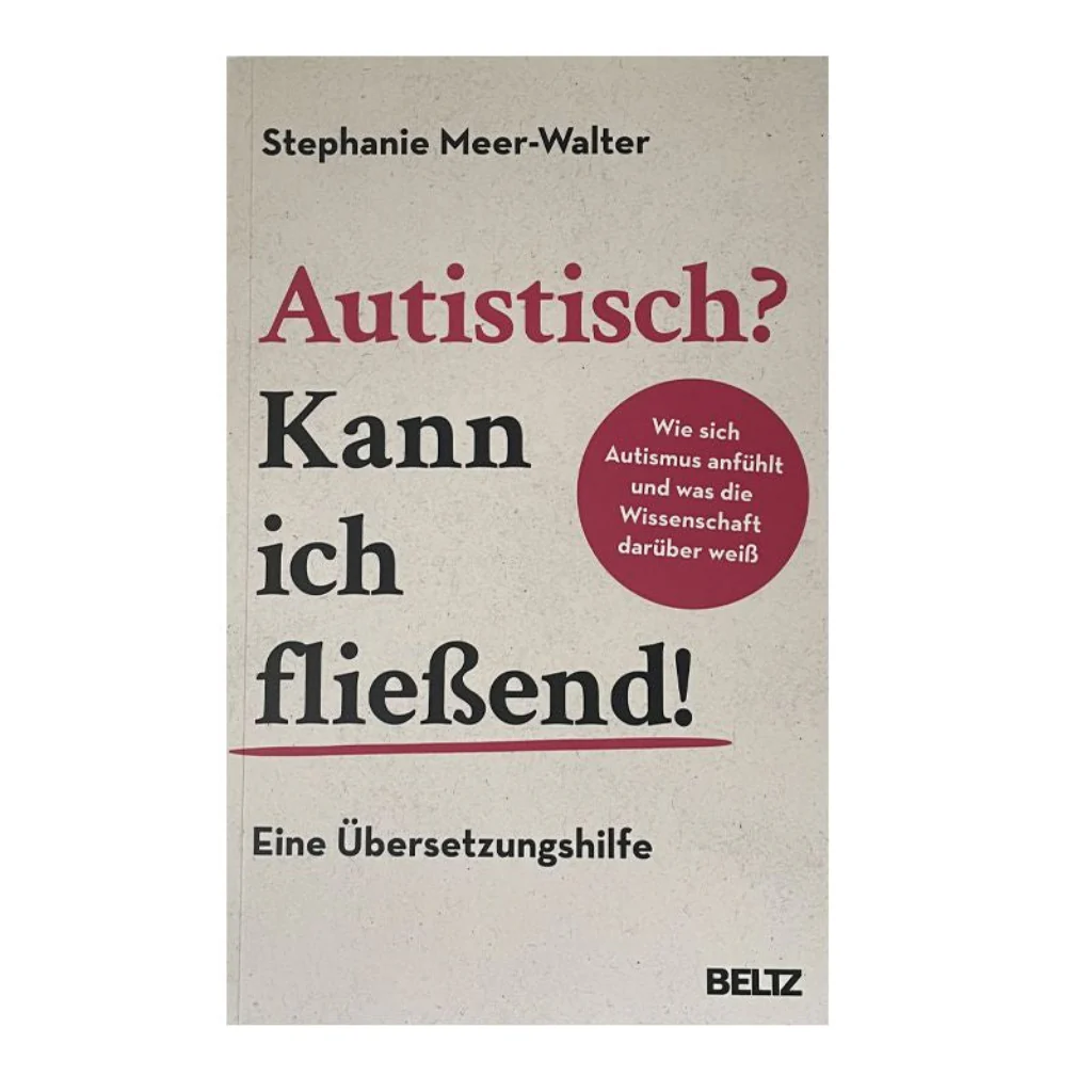 Autistisch? Kann ich fließend! - Ein tiefer Einblick in das autistische Erleben - Image 3
